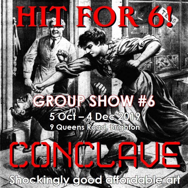 Hit for 6! (Group Show 6)