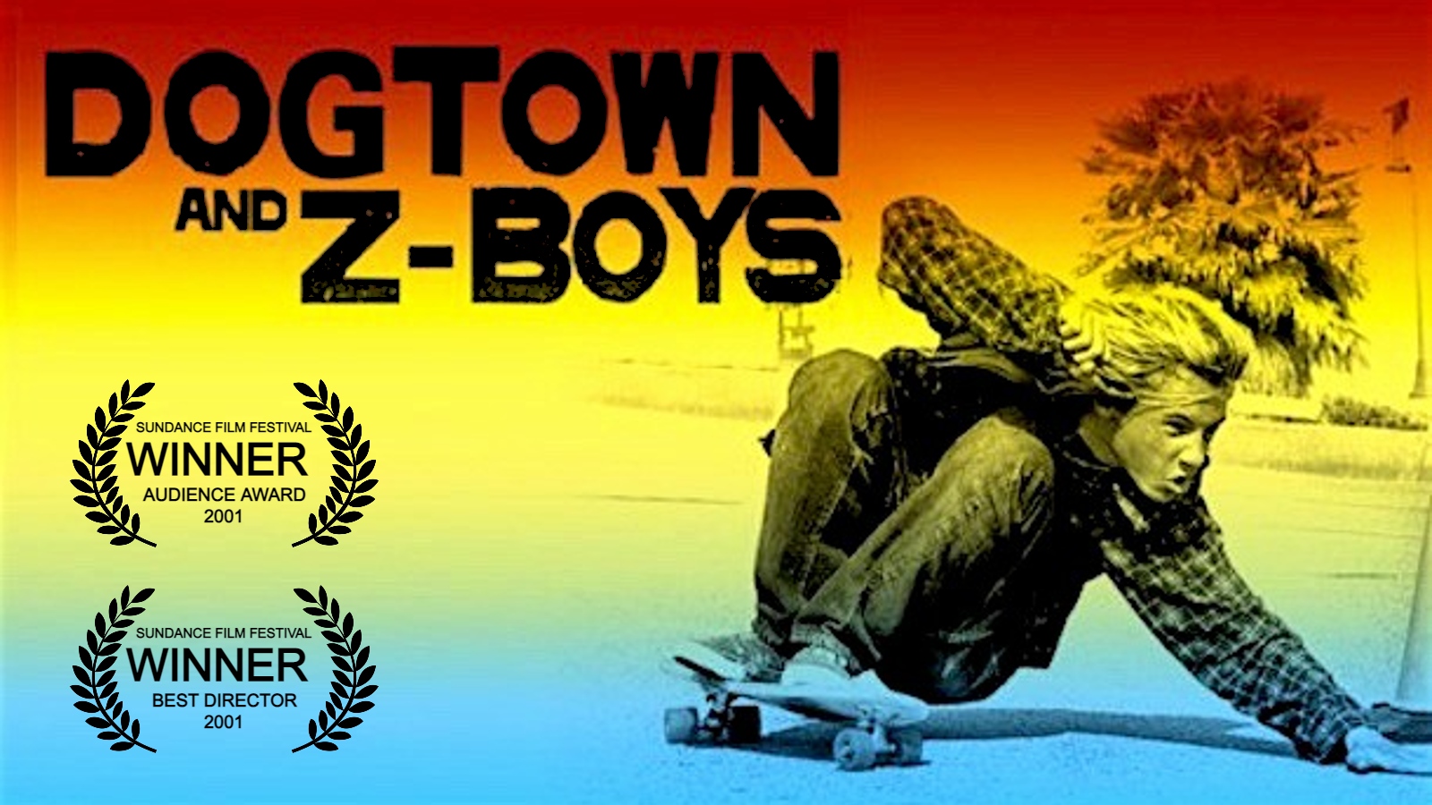Deck the Halls: DOGTOWN AND Z-BOYS Film Screening